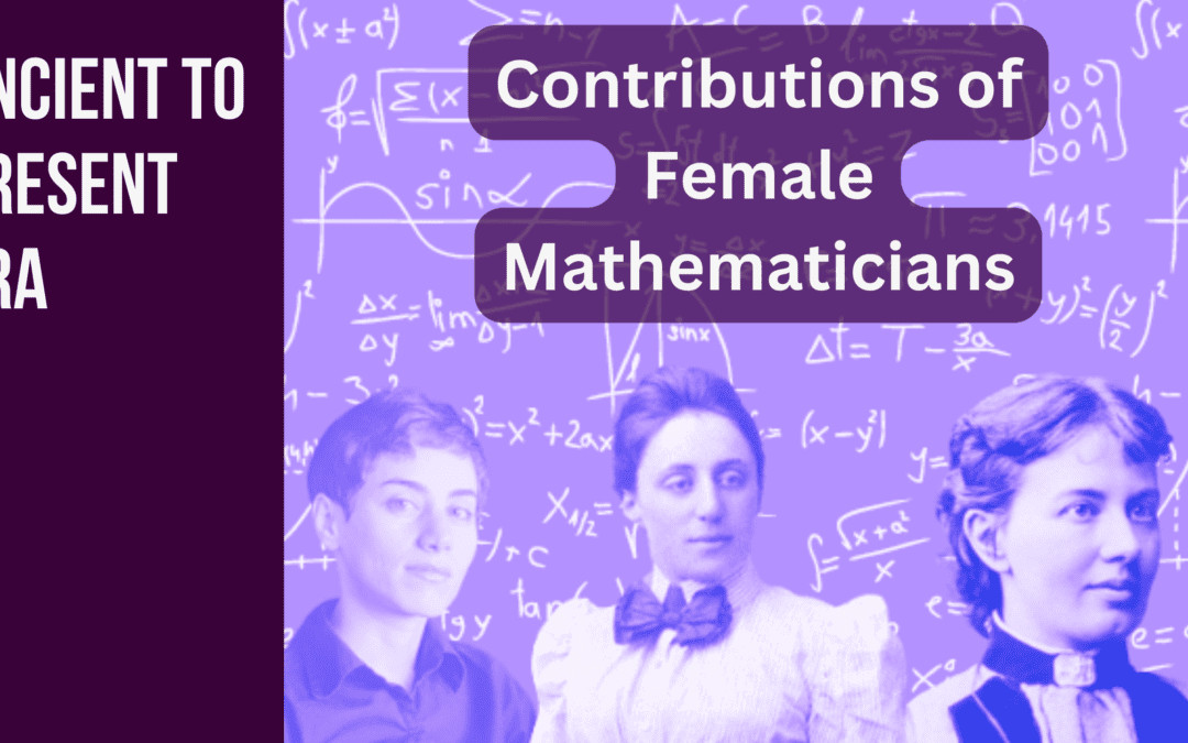 Contributions Of female mathematicians